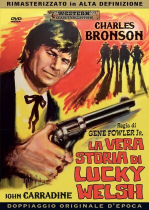 La vera storia di Lucky Welsh (1958) (Western Classic Collection, s/w, Remastered)