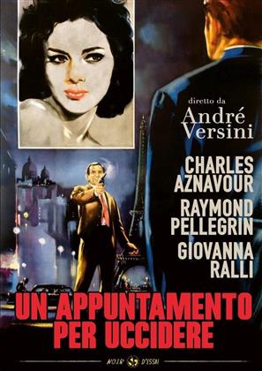 Un appuntamento per uccidere (1962) (n/b)