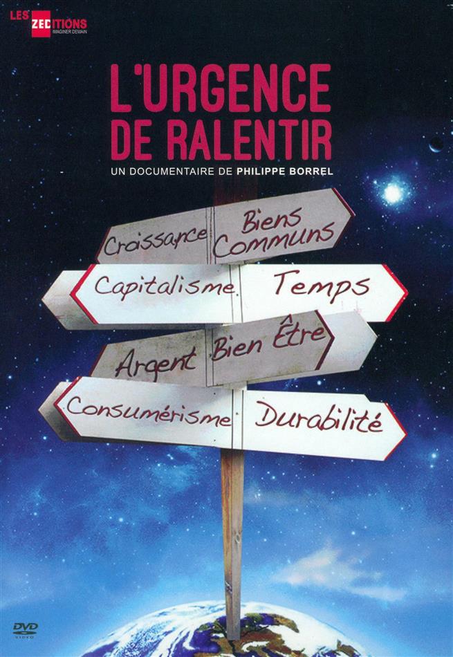 L'Urgence de ralentir (2014)