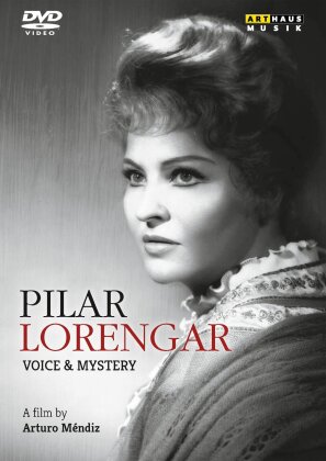 Pilar Lorengar - Voice & Mystery (Arthaus Musik)