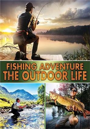 Fishing Adventure - The Outdoor Life