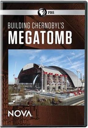 Nova - Building Chernobyl's Mega Tomb
