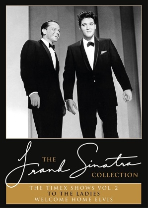 Sinatra,Frank - Timex Show 2 (To The Ladies & Welcome Home Elvis)