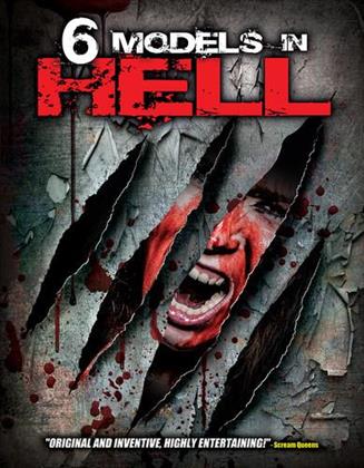 6 Models in Hell (2012)