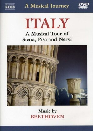 A Musical Journey - Italy - Siena, Pisa and Nervi (Naxos)
