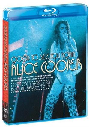 Alice Cooper - Good to see you again - Live 1973