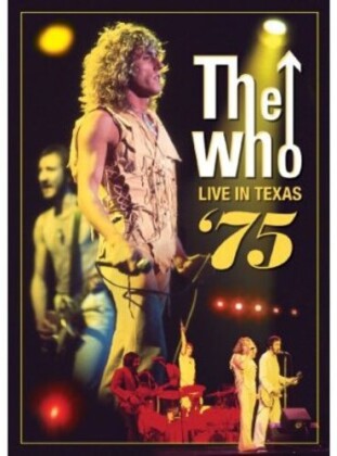 The Who - Live in Texas 75
