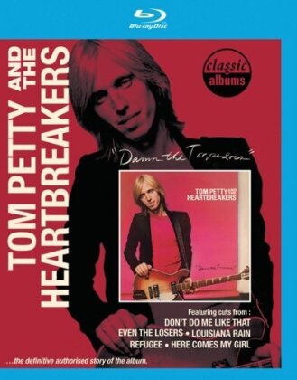 Tom Petty And The Heartbreakers - Damn the Torpedoes (Classic Albums)