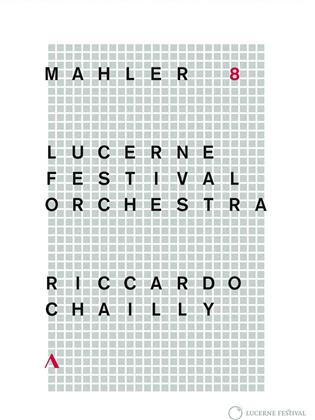 Lucerne Festival Orchestra, Riccardo Chailly & Ricarda Merbeth - Mahler - Symphony No. 8 (Accentus Music)