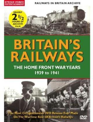 Railways In Britain Archive - The Home Front War Years 1939 to 1941