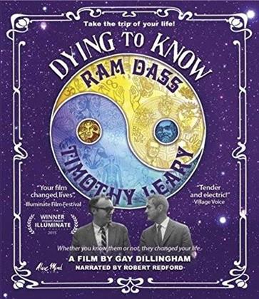 Dying to Know - Ram Dass & Timothy Leary (2014)