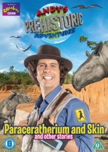 Andys Prehistoric Adventures - Season 1 Vol. 3 - Paraceratherium and Skin