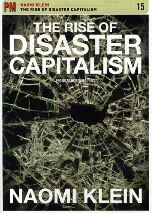Rise Of Disaster Capitalism