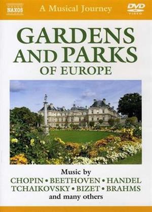 A Musical Journey - The Gardens & Parks Of Europe (Naxos)