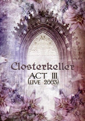 Closterkeller - Live Act Iii