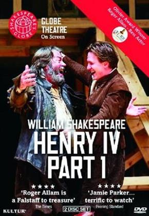 Globe Theatre - William Shakespeare: Henry IV - Part 1