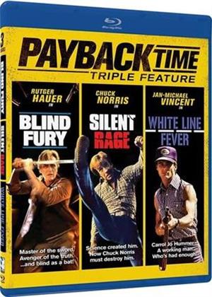 Blind Fury / Silent Rage / White Line Fever - Payback Time (Triple Feature)