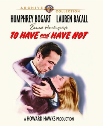 To have and have not (1944)