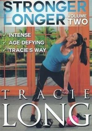 Tracie Long - Stronger Longer Volume 2