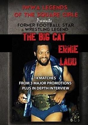 Legends Of The Square Circle - The Big Cat Ernie Ladd