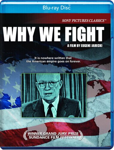 Why We Fight (2005) Sony Pictures Classics