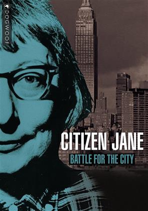 Citizen Jane - Battle For The City (2016)