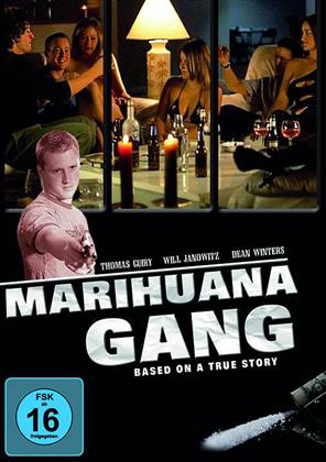 Marihuana Gang (2008)