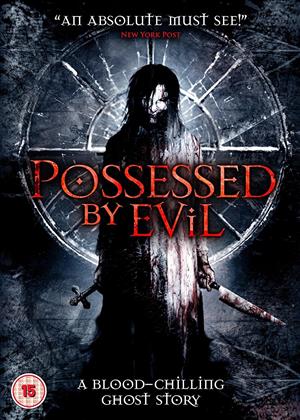 Possessed By Evil (2011)