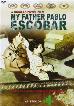 My Father Pablo Escobar (2009)