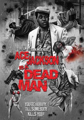 Ace Jackson Is a Dead Man (2015)