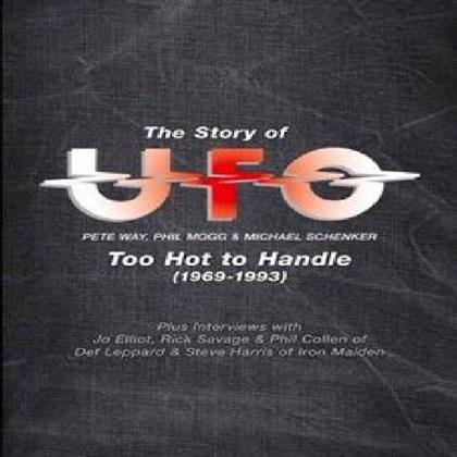 UFO - The Story of UFO - Too Hot to Handle (1969-1993) (Inofficial)