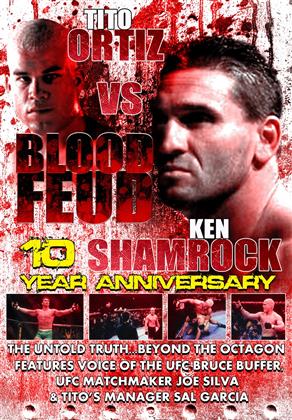 Tito Ortiz vs. Ken Shamrock - Blood Feud 10 Year Anniversary