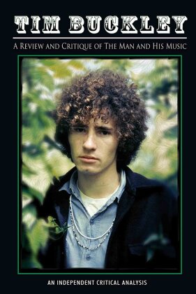 Tim Buckley - Review and Critique (Inofficial)