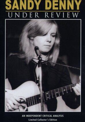 Sandy Denny (Fairport Convention) - Under Review (Inofficial)