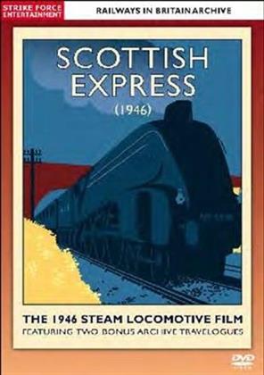 Railways In Britain Archive - The Scottish Express: The 1946 Steam Locomotive Film