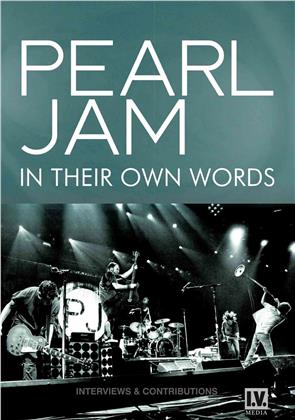 Pearl Jam - In Their Own Words (Inofficial)