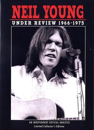 Neil Young - Under Review 1966-1975 (Inofficial)