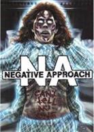 Negative Approach - Can't Tell No One