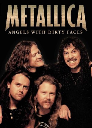 Metallica - Angels With Dirty Faces (Inofficial)