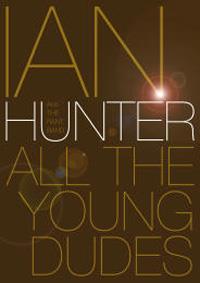 Ian Hunter - All The Young Dudes (Inofficial)
