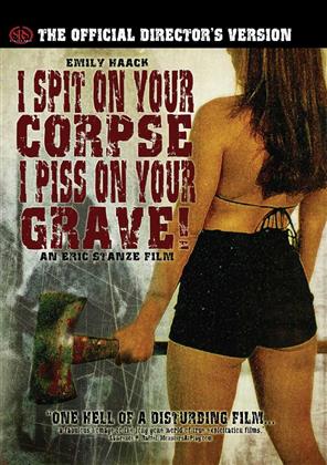I Spit On Your Corpse, I Piss On Your Grave (2001) (Director's Cut)