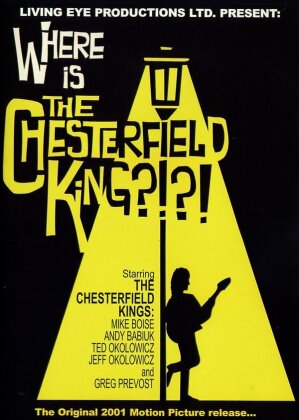Chesterfield Kings - Where Is The Chesterfield King