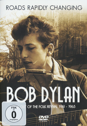 Bob Dylan - Roads Rapidly Changing (Inofficial)
