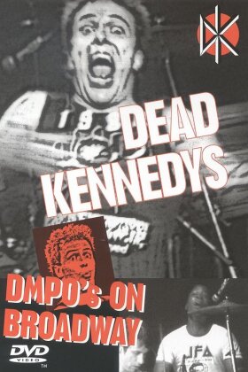 Dead Kennedys - On Broadway (Inofficial)