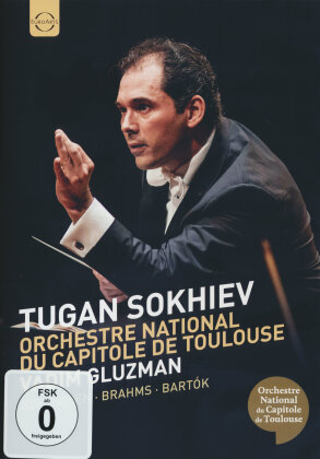 Orchestre National du Capitole de Toulouse, Tugan Sokhiev & Vadim Gluzman - Beethoven - Bartók - Brahms (Euro Arts)