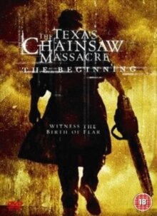 The Texas Chainsaw Massacre - The Beginning (2006)