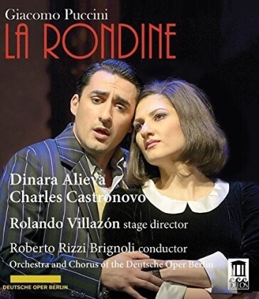 Deutsche Oper Berlin, Roberto Rizzi Brignoli & Dinara Alieva - Puccini - La Rondine