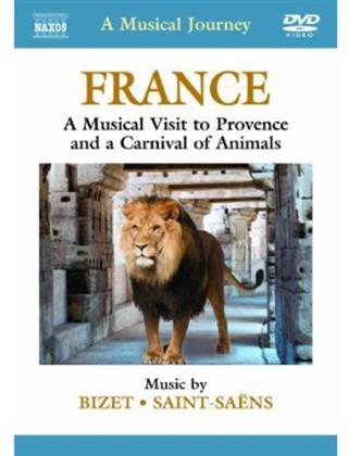 A Musical Journey - France - A Musical Visit to Provence and a Carnival of Animals (Naxos)