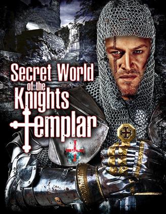Secret World Of The Knights Templar