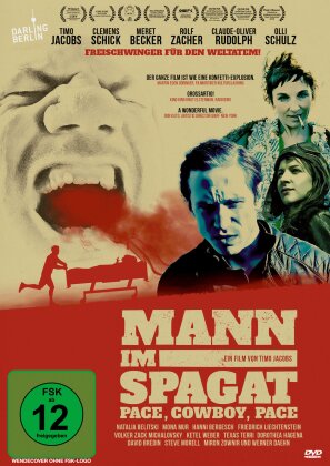 Mann im Spagat - Pace, Cowboy, Pace (2016)